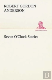 Seven O'Clock Stories