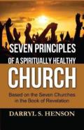 Seven Principles Of A Spiritually Healthy Church