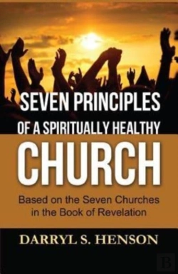 Bertrand.pt - Seven Principles Of A Spiritually Healthy Church