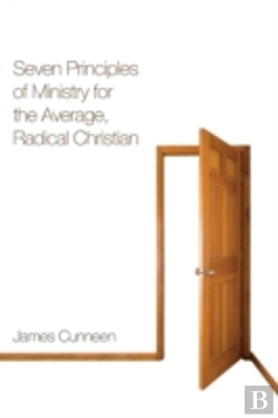 Bertrand.pt - Seven Principles Of Ministry For The Average, Radical Christian