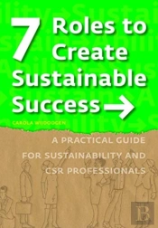Seven Roles To Create Sustainable Succes