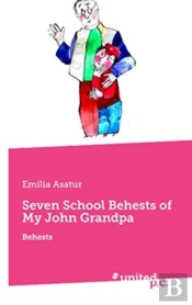 Seven School Behests Of My John Grandpa