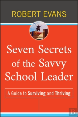 Bertrand.pt - Seven Secrets Of The Savvy School Leader