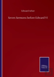 Seven Sermons Before Edward Vi