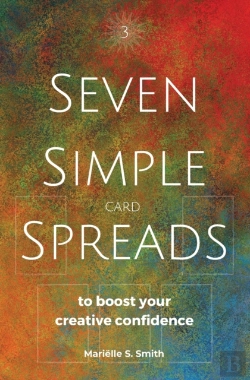 Bertrand.pt - Seven Simple Card Spreads To Boost Your Creative Confidence
