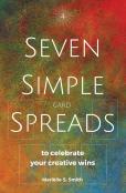 Seven Simple Card Spreads To Celebrate Your Creative Wins