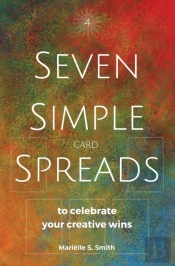 Seven Simple Card Spreads To Celebrate Your Creative Wins
