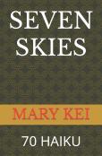 ''Seven Skies'' 70 Haiku