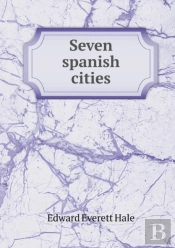 Seven Spanish Cities