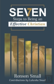 Seven Steps To Being An Effective Christ