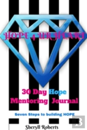 Seven Steps To Building Hope Journal