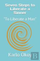 Seven Steps To Liberate A Sinner