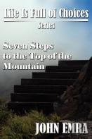 Seven Steps To The Top Of The Mountain