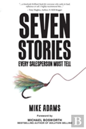 Seven Stories Every Salesperson Must Tell
