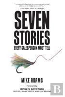 Seven Stories Every Salesperson Must Tell