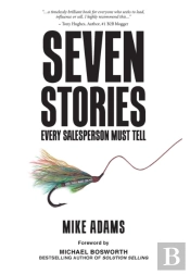 Seven Stories Every Salesperson Must Tell