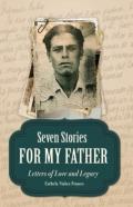Seven Stories For My Father