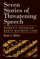 Seven Stories Of Threatening Speech