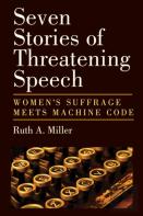 Seven Stories Of Threatening Speech