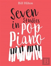 Seven Studies In Pop Piano