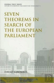 Seven Theorems In Search Of The European Parliament