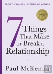 Seven Things That Make Or Break A Relationship