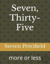 Seven, Thirty-Five