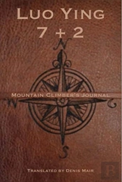Seven + Two: A Mountain Climber'S Journal