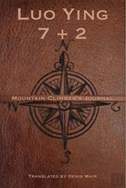 Bertrand.pt - Seven + Two: A Mountain Climber'S Journal