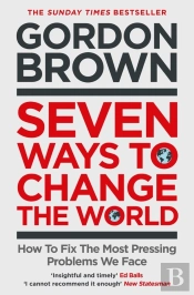 Seven Ways To Change The World