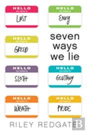 Seven Ways We Lie