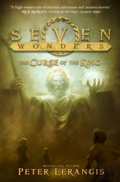 Seven Wonders Book 4: The Curse Of The King