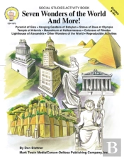 Seven Wonders Of The World And More!, Grades 5 - 8