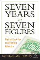 Seven Years To Seven Figures