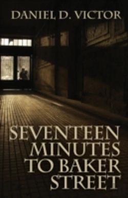 Bertrand.pt - Seventeen Minutes To Baker Street (Sherlock Holmes And The American Literati Book 3)