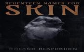 Seventeen Names For Skin