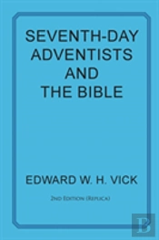 Seventh-Day Adventists And The Bible