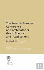 Seventh European Conference On Combinatorics, Graph Theory And Applications