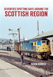 Seventies Spotting Days Around The Scottish Region