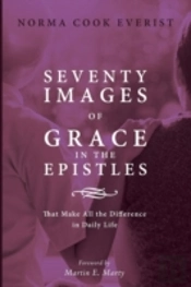 Seventy Images Of Grace In The Epistles . . .