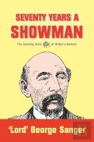 Seventy Years A Showman
