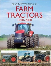 Seventy Years Of Farm Tractors 1930-2000