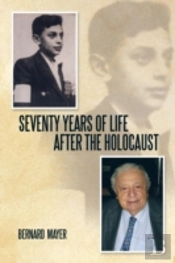Seventy Years Of Life After The Holocaust
