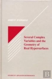 Several Complex Variables And The Geometry Of Real Hypersurfaces