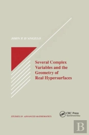 Several Complex Variables And The Geometry Of Real Hypersurfaces