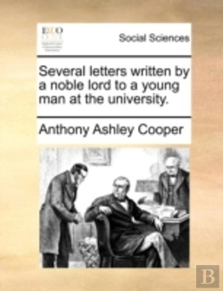 Bertrand.pt - Several Letters Written By A Noble Lord To A Young Man At The University.