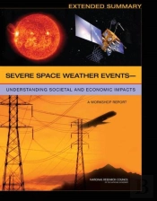 Severe Space Weather Eventsâ€”Understanding Societal And Economic Impacts