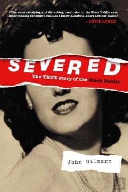 Bertrand.pt - Severed: The True Story Of The Black Dahlia