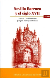 Sevilla Barroca Y El Siglo Xvii