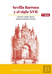 Sevilla Barroca Y El Siglo Xvii